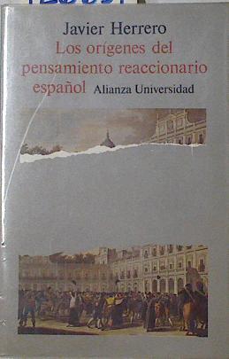 Los orígenes del pensamiento reaccionario español | 126637 | Herrero Pérez, Javier