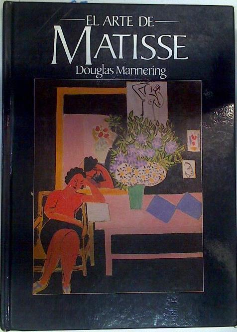 El Arte de Matisse | 131631 | Mannering, Douglas