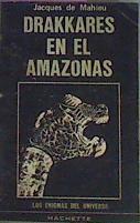 Drakkares En El Amazonas Los Vikingos En El Brasil | 43144 | Mahieu, Jacques De