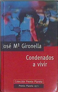 Condenados a vivir | 150245 | Gironella, José María