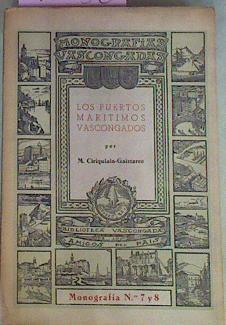 Los Puertos Marítimos Vascongados | 41930 | Ciriquiain-Gaiztarro, M