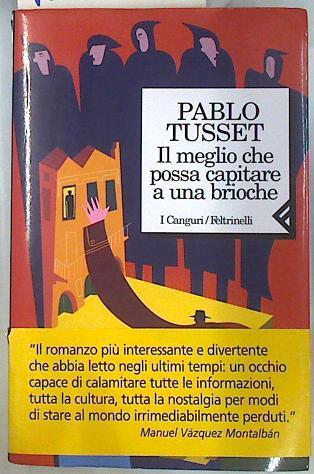 Il Meglio Che Possa Capitare a Una Brioche | 134810 | Tusset Pablo