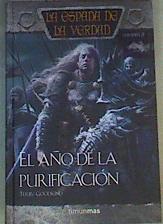 El año de la purificación  LA ESPADA DE LA VERDAD 21 | 166298 | Goodkind, Terry