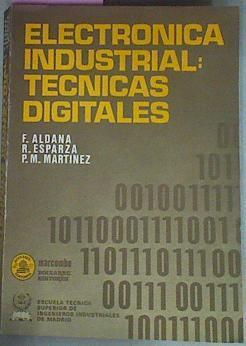 Electrónica Industrial: Técnicas Digitales | 55852 | Aldana F. Esparza R. Martinez