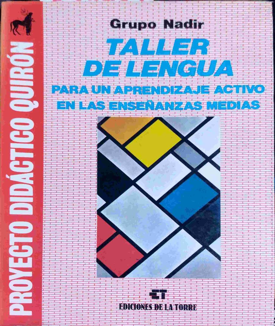 Taller de lengua: Por un aprendizaje activo en las Enseñanzas Medias | 138634 | Grupo Nadir