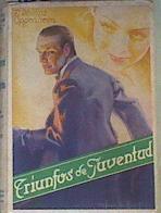 Triunfos De Juventud | 160835 | E Phillips Oppenheim