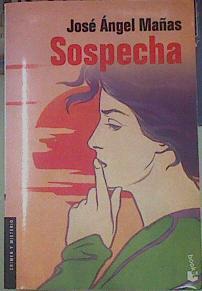 Sospecha | 155124 | Mañas, José Ángel