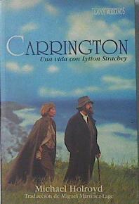 Carrington Una Vida Con Lytton Strachey | 26814 | Holroyd Michael