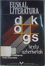 Euskal literatura: textu azterketak | 165522 | Iñurrieta, Iñaki/etxeberria, Guillermo