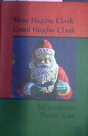 Secuestro En Nueva York | 4932 | Higgins Clark Mary