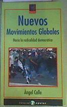 Nuevos movimientos globales  : hacia la radicalidad democrática | 165515 | Calle Collado, Ángel