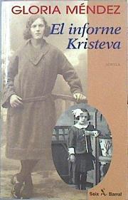 El Informe Kristeva | 49736 | Méndez Gloria