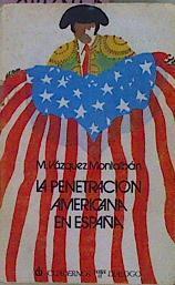 La Penetración Americana En España | 50292 | Vázquez Montalbán Manuel