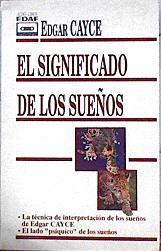 El significado de los sueños (casete) Audiolibro | 143936 | Cayce, Edgar/Voz de narrador, Jose Luis Lopez Castro