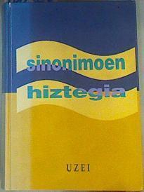 Sinonimoen hiztegia | 162365 | U.Z.E.I.