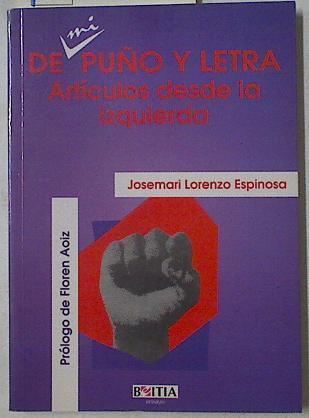 De mi puño y letra, artículos desde la izquierda | 126415 | Lorenzo Espinosa, José María