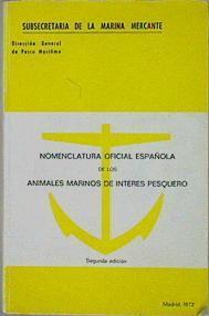 Nomenclatura oficial española de los animales marinos de interés pesquero | 152546 | Dirección General de Pesca Marítima