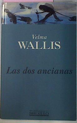 Las Dos Ancianas | 28765 | Wallis Velma