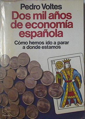 Dos MIL Años De Economia Española | 26053 | Voltes Bou Pedro