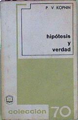 Hipotesis Y Verdad | 60103 | Kopnin P V