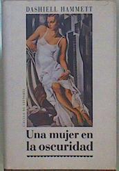 Una Mujer en la oscuridad | 150006 | Hammett, Dashiell