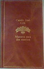 Mazurca para dos muertos | 161868 | Cela, Camilo José