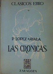 Las crónicas | 154157 | López de Ayala, Pedro/Canciller