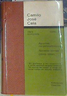 "Apuntes carpetovetónicos (novelas cortas 1941-1956): El gallego y su cuadrilla ; El molino de viento" | 156502 | Cela, Camilo José