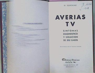 Averias Tv Síntomas. Diagnóstico. Solución De 202 Casos | 59358 | Sorokine W