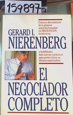 El Negociador Completo | 159897 | Nierenberg, Gerard I.