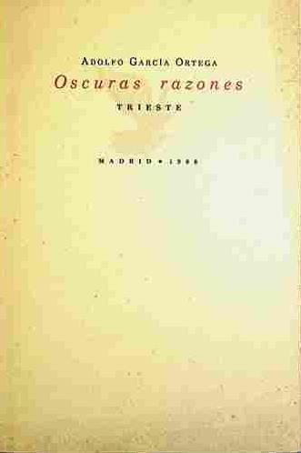 Oscuras Razones | 40846 | García Ortega, Adolfo