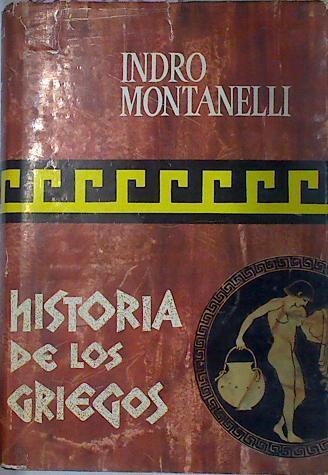 Historia De Los Griegos | 6288 | Montanelli Indro