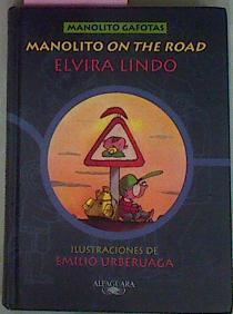 Manolito On The Road | 28471 | Lindo Elvira/Emilio Urberuaga ( Ilustrador )