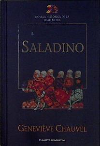 Saladino El unificador del Islam | 145300 | Chauvel, Geneviève