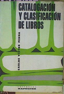 Catalogación Y Clasificación De Libros | 59241 | Penna Carlos Victor