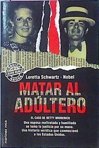 Matar Al Adúltero | 46119 | Schwartz-Nobel, Loretta.