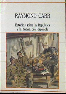 Estudios Sobre La Republica Y La Guerra CIVIL Española | 16479 | Carr Raymond