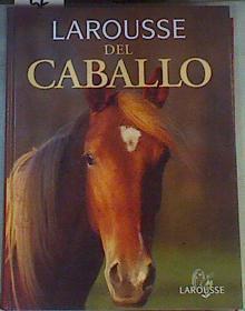 Larousse del caballo | 164349 | VVAA