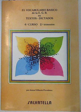 Vocabulario básico, 4 curso 2 trimestre | 130816 | Villazan Povedano, Juana