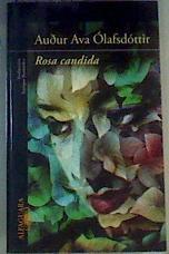 Rosa cándida | 166492 | Ólafsdóttir, Audur Ava