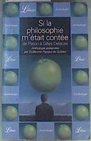 Si la philosophie m'était contée - De Platon à Gilles Deleuze | 163649 | Varios