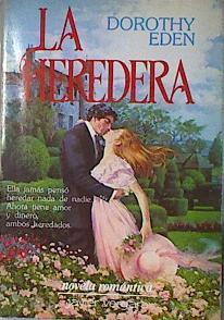 La Heredera | 135994 | Dorothy Eden