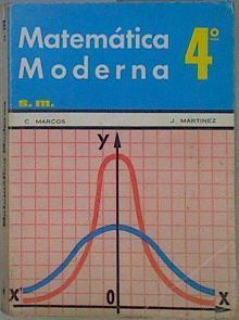 Matemática moderna 4º | 86477 | Marcos, Constantino/Martínez, Jacinto