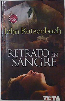 Retrato en sangre | 100303 | Katzenbach, John/Martín Sanz ( traducción), M. Cristina