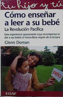 Cómo enseñar a leer a su bebé | 142299 | Doman, Glenn J./Doman, Janet