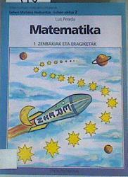 Matematika 2-1:zenbakiak eta eragiketak, Lehen Hezkuntza, 1 zikloa | 165572 | Pereda Ortiz del Río, Luis