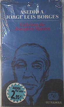 Asedio A Jorge Luis Borges | 65396 | Marco Joaquín