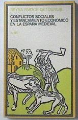 Conflictos Sociales y Estancamiento Economico en la España Medieval | 21515 | Pastor De Togneri Reyna