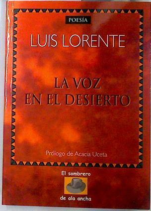 La voz en el desierto | 135348 | Lorente Lloret, Luis