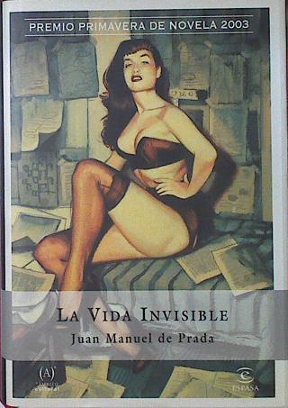 La vida invisible | 99945 | Prada Blanco, Juan Manuel de